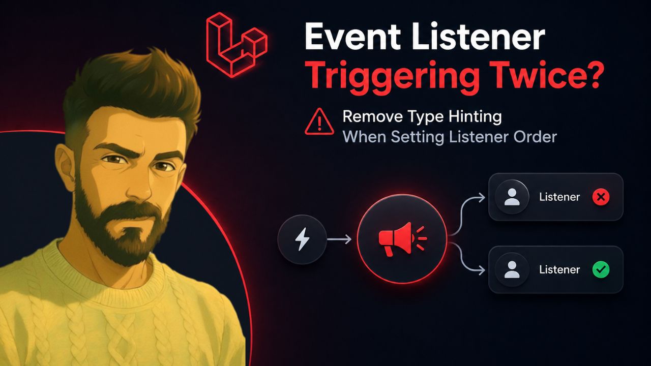 Important Point When Defining Laravel Listener Order